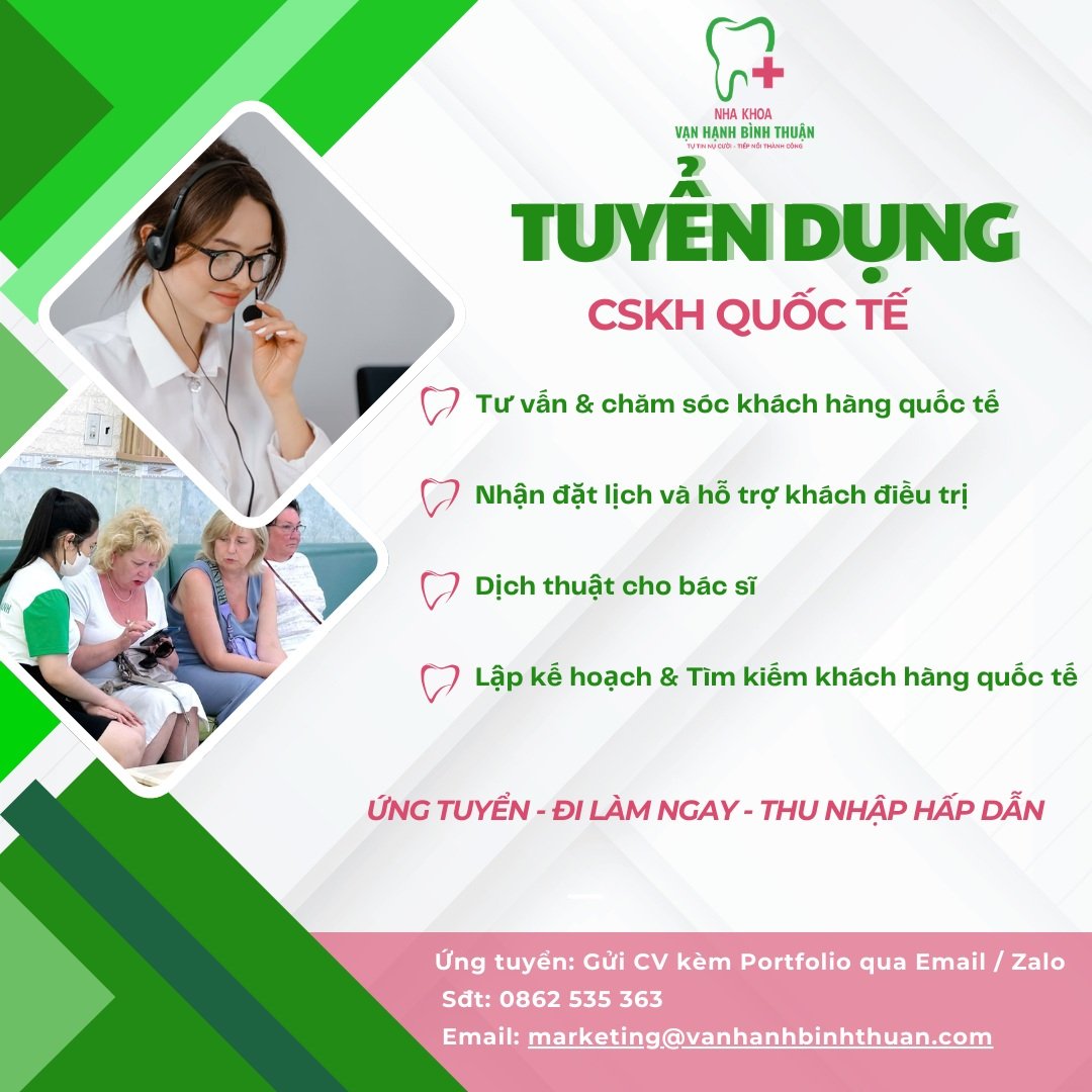NHA KHOA VẠN HẠNH BÌNH THUẬN TUYỂN DỤNG